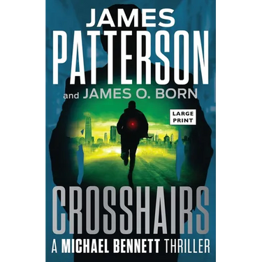 Crosshairs: A Michael Bennett Thriller