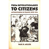 From Revolutionaries to Citizens: Antimilitarism in France, 1870-1914