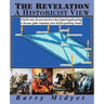 The Revelation: A Historicist View