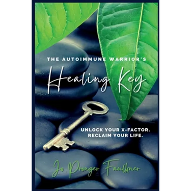 The Autoimmune Warrior's Healing Key
