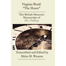 Virginia Woolf "The Hours. The British Museum Manuscript of _Mrs. Dalloway_: The British Museum Manuscript of "Mrs. Dalloway"