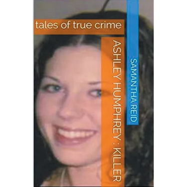 Ashley Humphrey, Killer
