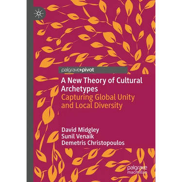 A New Theory of Cultural Archetypes: Capturing Global Unity and Local Diversity