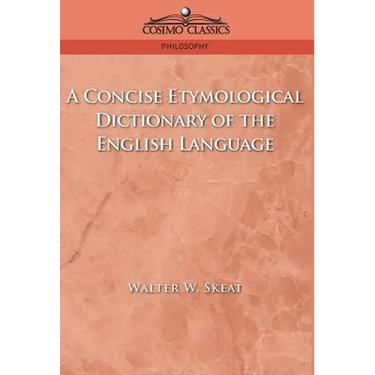 A Concise Etymological Dictionary of the English Language