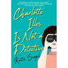 Charlotte Illes Is Not a Detective: A Modern and Witty Mystery