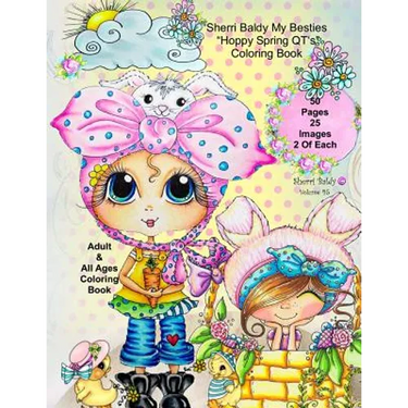 Sherri Baldy My-Besties Hoppy Spring QT's Coloring Book