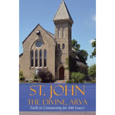 St. John the Divine, Arva: Faith in Community for 200 Years!