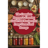 The Complete Prepper's Canning Guide: 104 Recipes for Long-Term Food Storage