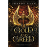 Of Gold and Greed