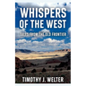 Whispers of the West