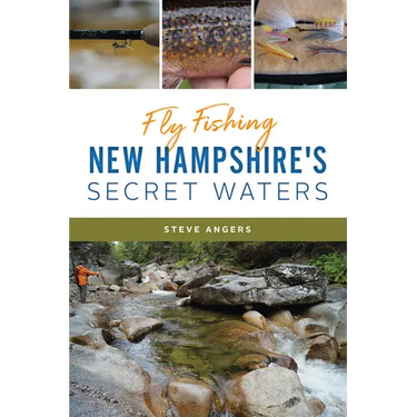 Fly Fishing New Hampshire's Secret Waters