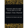 What We've Been Told about the Holy Bible Is a Lie And Here's the Proof