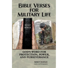 Bible Verses for Military Life: God's Word for Protection, Power, and Perseverance