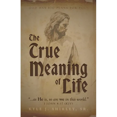 The True Meaning of Life