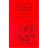 Four Plays for Coarse Actors