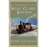 In the Tracks of the West Clare Railway