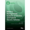 Battery Management Systems of Electric and Hybrid Electric Vehicles