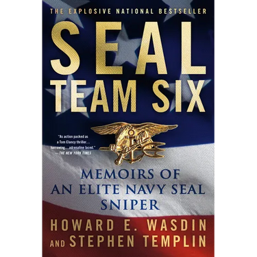 Seal Team Six: Memoirs of an Elite Navy Seal Sniper