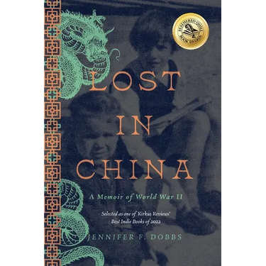 Lost in China: A Memoir of World War II