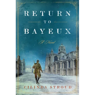 Return to Bayeux
