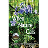 When Nature Calls