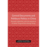 Central Documents and Politburo Politics in China: Volume 33