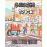Garbage truck coloring book: 55 Pages to Color for Kids Who Love Trash Trucks! (Toddler Book)
