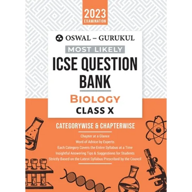 Oswal - Gurukul Biology Most Likely Question Bank: ICSE Class 10 For 2023 Exam
