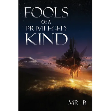 Fools Of A Privileged Kind