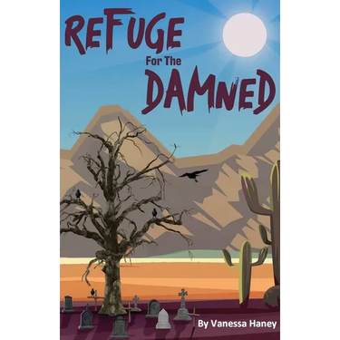 Refuge for the Damned