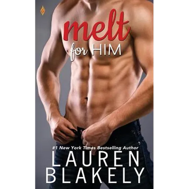 Melt for Him