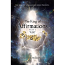 The King of Affirmations: Part 1 "RISE"