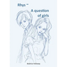Rhys - A Question of Girls