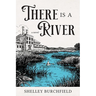 There Is A River