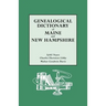 Genealogical Dictionary of Maine & New Hampshire