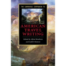 The Cambridge Companion to American Travel Writing