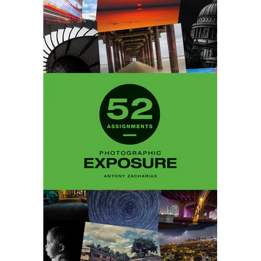 52 Assignments: Photographic Exposure