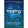 The Tapping Toolbox: Simple Mind-Body Techniques to Relieve Stress, Anxiety, Depression, Trauma, Pain, and More