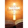 God's Blueprint for Salvation