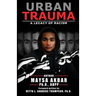 Urban Trauma: A Legacy of Racism