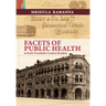 Facets of Public Health in Early Twentieth-Century Bombay