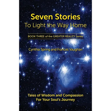 Seven Stories to Light the Way Home: Tales of Wisdom and Compassion for Your Soul's Journey
