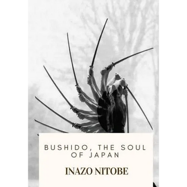 Bushido, the Soul of Japan