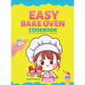 Easy Bake Oven Cookbook: Easy and Amazing Baking Recipes for Young Chefs