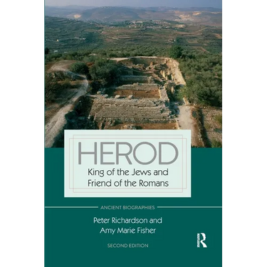 Herod: King of the Jews and Friend of the Romans