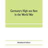 Germany's high sea fleet in the World War