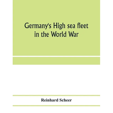 Germany's high sea fleet in the World War
