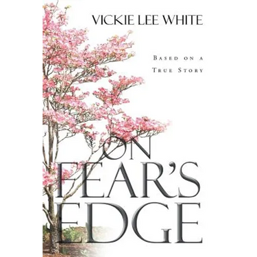 On Fear's Edge