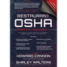 Restaurant OSHA Safety and Security: The Book of Restaurant Industry Standards & Best Practices