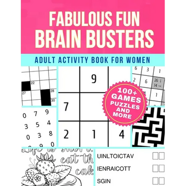 Fabulous Fun Brain Busters for Women: Adult Activity Book Games Puzzles and More
